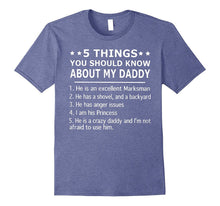 5 Things You Should Know About My Daddy T-Shirt