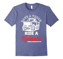 Funny T Shirt for a Redneck Truck Lover Women Men & Kids