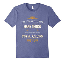 Thankful for Many Things Horse Riding Thanksgiving T-Shirt