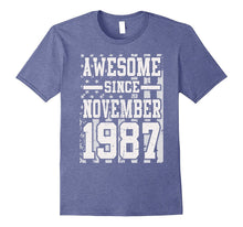 Awesome Since Legends Born in NOVEMBER 1987 Gift 30 Year Old