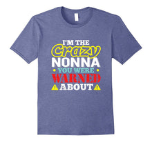 I'm the Crazy Nonna You Were Warned About T-Shirt