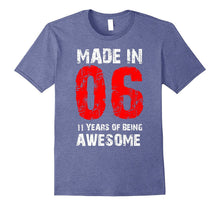 11th Birthday Gift Shirt, Born Made in 06 Shirt Cute 11 Yrs