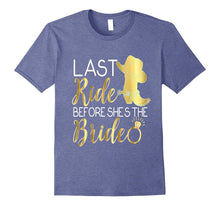Bridesmaid Shirt Last Ride Before She's Bride Cowboy Boots