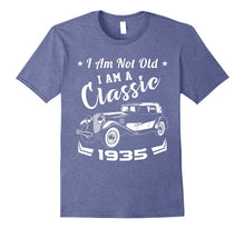 I Am Not Old I Am a Classic 1935 Funny Birthday Gift T-Shirt