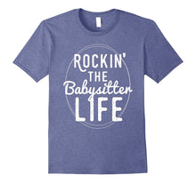 Rockin the Favorite Babysitter Shirt College Work Tee