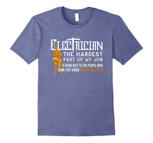 Mens Electrician the Hardest Job | Funny Electrician Shirt Gifts