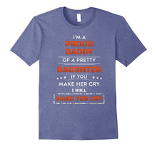 I'm a Proud Daddy of a Pretty Daughter T-Shirt