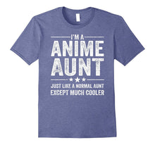 Anime Aunt Just Like a Normal Aunt Much Cooler Shirt