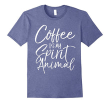 Coffee Is My Spirit Animal Shirt Vintage Funny Tee
