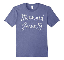 Mermaid Security Shirt Cute Magical Mom Dad Parent Tee